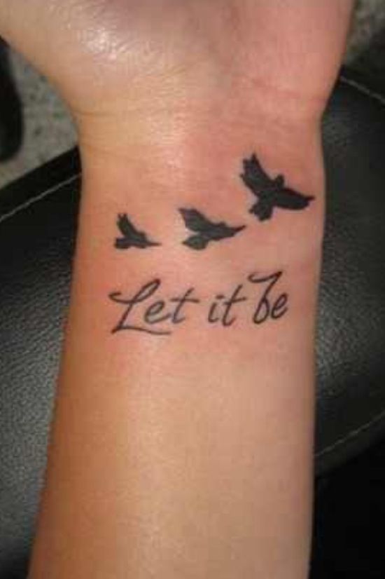 12 ‘Let It Be’ Tattoo Designs
