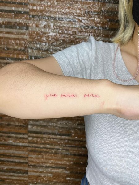 Que Sera Sera Wrist Tattoo